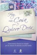 HAY UNA COSA QUE TE QUIERO DECIR
