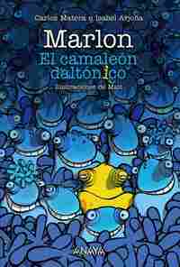 MARLON, EL CAMALEON DALTONICO