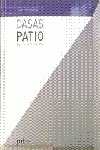 CASAS PATIO - CASAS POR TIPOLOGIA