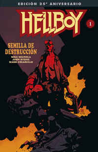 HELLBOY: SEMILLA DE DESTRUCCIÓN. EDICIÓN GIGANTE.ESPECIAL 25 ANIVERSARIO.