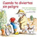 33. CUANDO TE DIVIERTES SIN PELIGRO