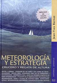 METEOROLOGIA Y ESTRATEGIA. CRUCERO Y REGATA DE ALTURA