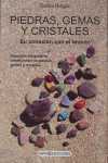 PIEDRAS, GEMAS Y CRISTALES. SU CONEXION CON EL MUNDO