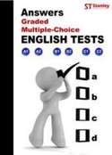 CLAVES. ENGLISH TESTS  A1-C2. ANSWERS GRADED MULTIPLE-CHOICE