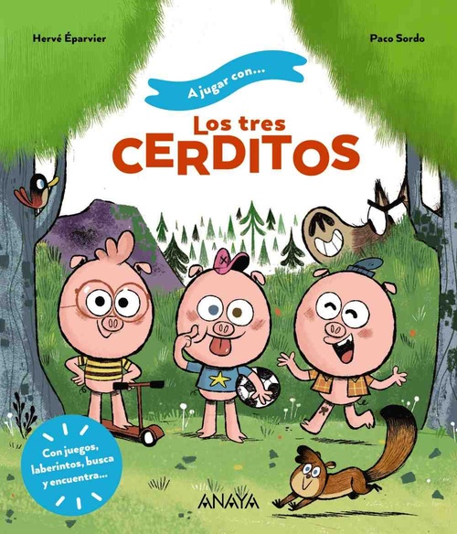 LOS TRES CERDITOS. A JUGAR CON...