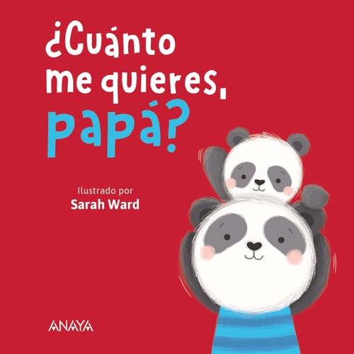 ¿CUÁNTO ME QUIERES,PAPÁ?