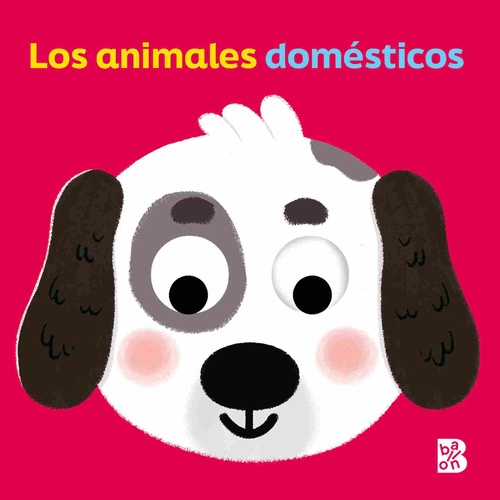 LOS ANIMALES DOMESTICOS. OJOS MOVILES