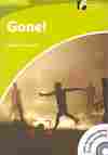 GONE! (+ CD) STARTER/BEGINNER