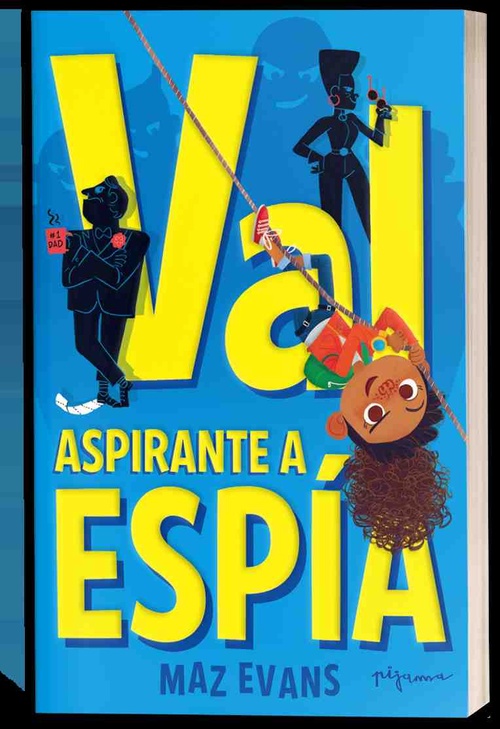 VAL, ASPIRANTE A ESPÍA
