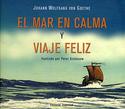 MAR EN CALMA Y VIAJE FELIZ, EL