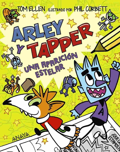UNA APARICIÓN ESTELAR. ARLEY Y TAPPER