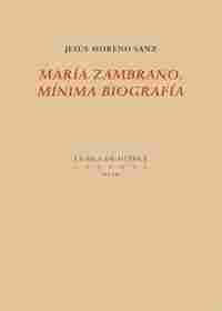 MARIA ZAMBRANO. MINIMA BIOGRAFIA
