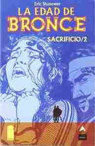 LA EDAD DE BRONCE. SACRIFICIO, 2.