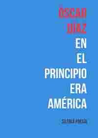 EN EL PRINCIPIO ERA AMÉRICA