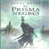 EL PRISMA NEGRO. EL PORTADOR DE LUZ, I