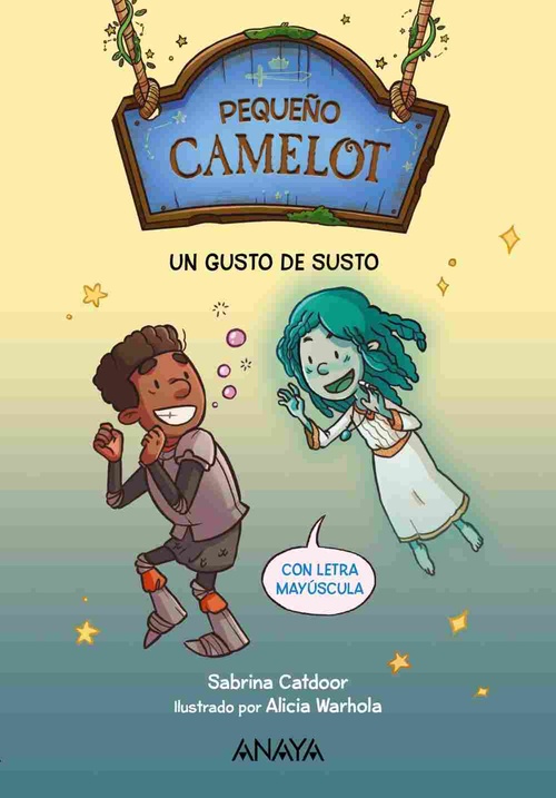 UN GUSTO DE SUSTO. PEQUEÑO CAMELOT, 3.