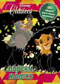 CLÁSICOS DISNEY. CUADERNO MÁGICO. ¡20 DIBUJOS PARA RASCAR Y COLOREAR!