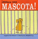 QUIERO UNA MASCOTA!