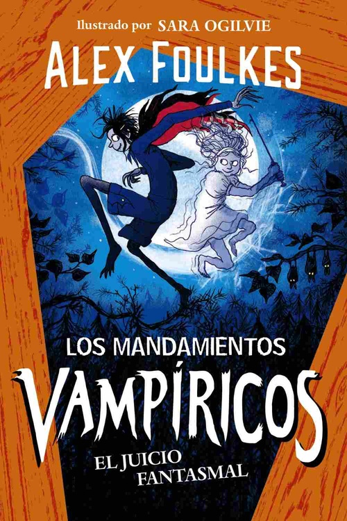 EL JUICIO FANTASMAL. LOS MANDAMIENTOS VAMPIRICOS, 2