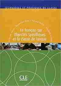 FRANÇAIS SUR OBJECTIFS SPECIFIQUES ET LA CLASSE DE LANGUE