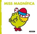5. MISS MAGNIFICA. LITTLE MISS