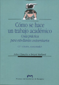 COMO SE HACE UN TRABAJO ACADEMICO. GUIA PRACTICA