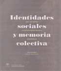 IDENTIDADES SOCIALES Y MEMORIA COLECTIVA
