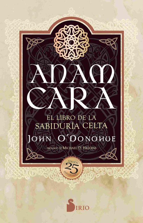 ANAM CARA. EL LIBRO DE LA SABIDURÍA CELTA  (25 ANIVERSARIO)