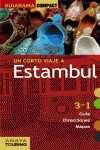 UN CORTO VIAJE A ESTAMBUL. GUIARAMA COMPACT
