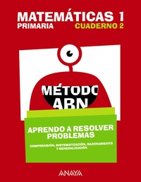 1º PR. MATEMÁTICAS. APRENDO A RESOLVER PROBLEMAS. MÉTODO ABN. CUADERNO 2