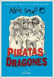 PIRATAS Y DRAGONES. ALFIE SMALL