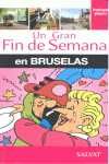 UN GRAN FIN DE SEMANA EN BRUSELAS