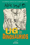 UG Y LOS DINOSAURIOS. ALFIE SMALL