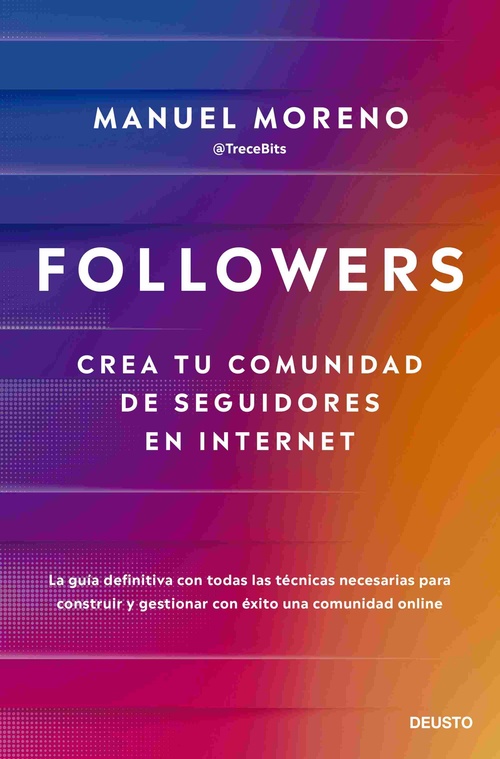 FOLLOWERS. CREA TU COMUNIDAD DE SEGUIDORES EN INTERNET