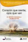 CORAZON QUE SIENTE, OJOS QUE VEN
