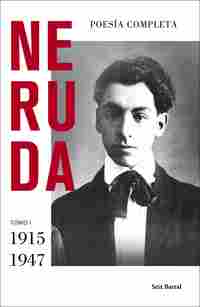 POESÍA COMPLETA. TOMO I (1915-1947)