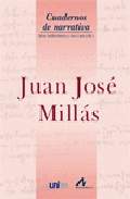 JUAN JOSE MILLAS. CUADERNOS DE NARRATIVA