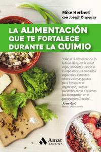 ALIMENTACIÓN QUE TE FORTALECE DURANTE LA QUIMIO