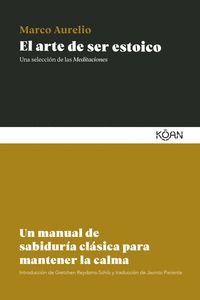 EL ARTE DE SER ESTOICO