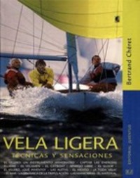 VELA LIGERA. TECNICAS Y SENSACIONES