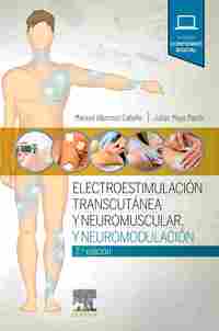 (2ª) ELECTROESTIMULACIÓN TRANSCUTÁNEA Y NEUROMUSCULAR Y NEUROMODULACIÓN