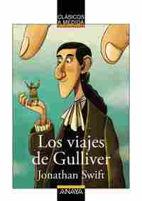 LOS VIAJES DE GULLIVER. CLÁSICOS A MEDIDA