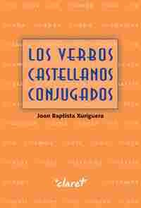 LOS VERBOS CASTELLANOS CONJUGADOS