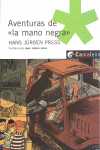 AVENTURAS DE ŽLA MANO NEGRAŽ