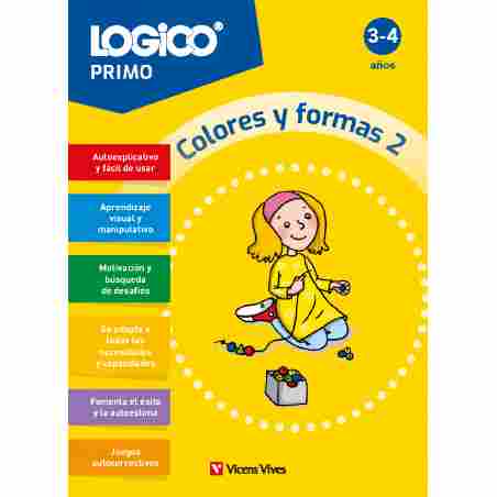 LOGICO PRIMO. COLORES Y FORMAS 2 (3-4 AÑOS)