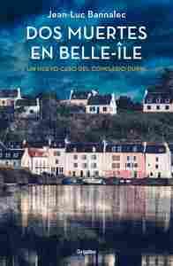 DOS MUERTES EN BELLE-ÎLE. COMISARIO DUPIN, 10