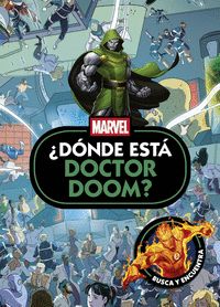 MARVEL. ¿DÓNDE ESTÁ DOCTOR DOOM?
