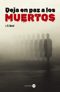 DEJA EN PAZ A LOS MUERTO