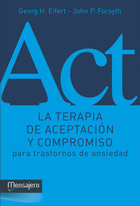 TERAPIA DE ACEPTACION Y COMPROMISO PARA TRASTORNOS DE ANSIEDAD