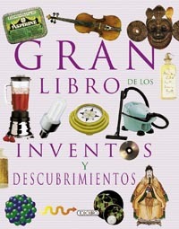 GRAN LIBRO DE LOS INVENTOS Y LOS DESCUBRIMIENTOS